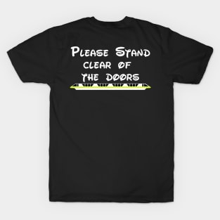 Please Stand Clear Of the Doors - Lime FRONT/BACK DESIGN T-Shirt